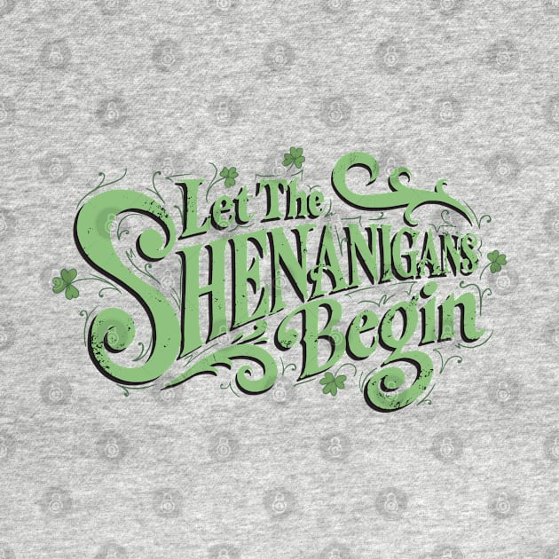 Let The Shenanigans Begin by MadMando Marketplace